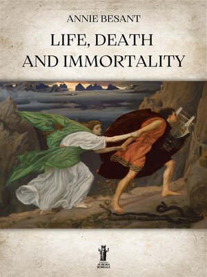 cover image of Life, Death and Immortality